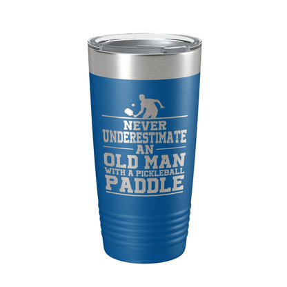 Funny Pickleball Tumbler Never Underestimate An Old Man With A Pickle Ball Paddle Travel Mug Insulated Laser Engraved Coffee Cup Gift 20 oz-6