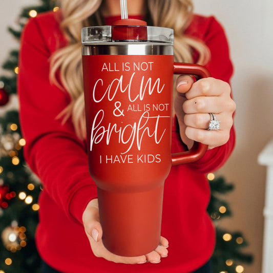 Calm & Bright 40oz-0