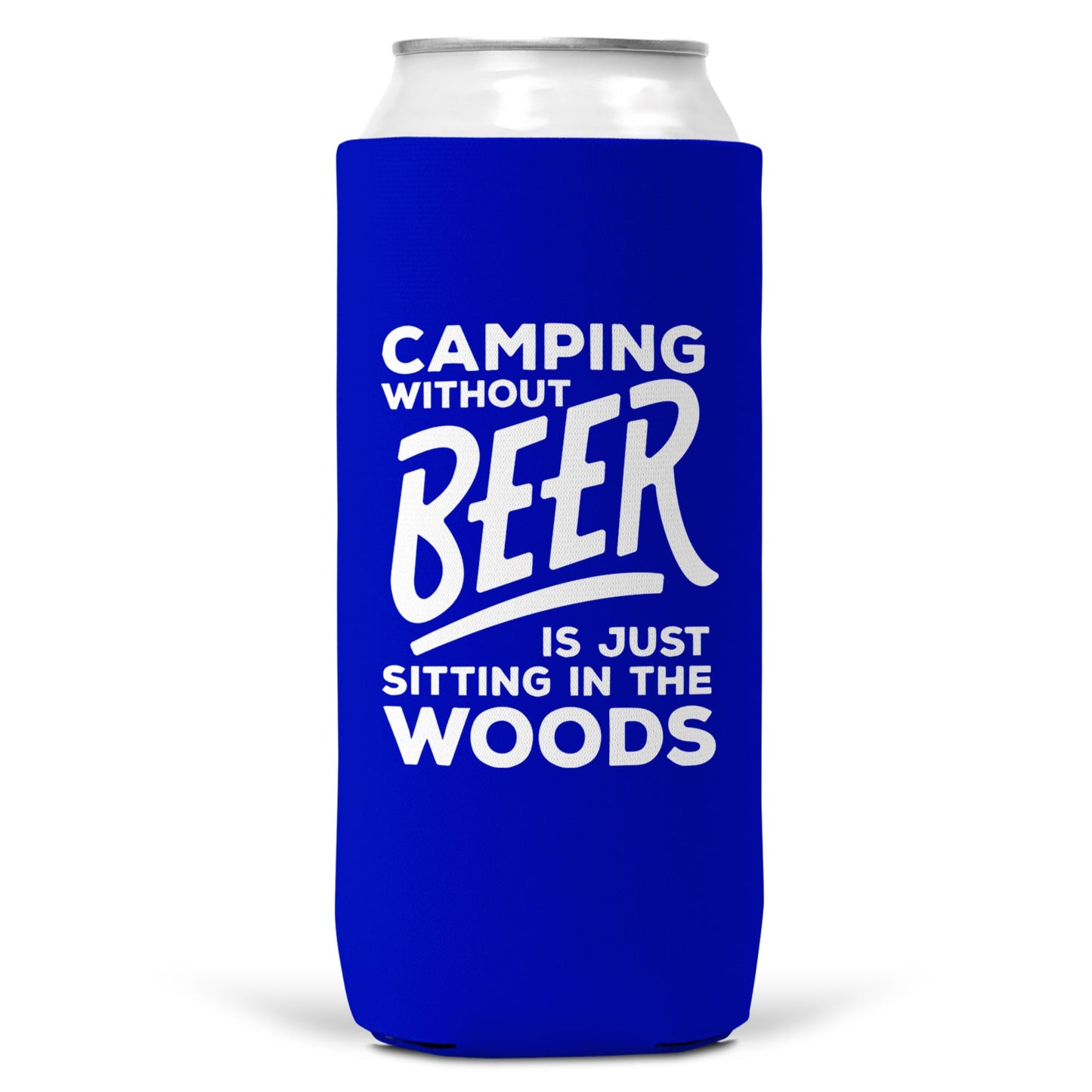 Camping Without Beer Is Just Sitting In The Woods SLIM CAN-2