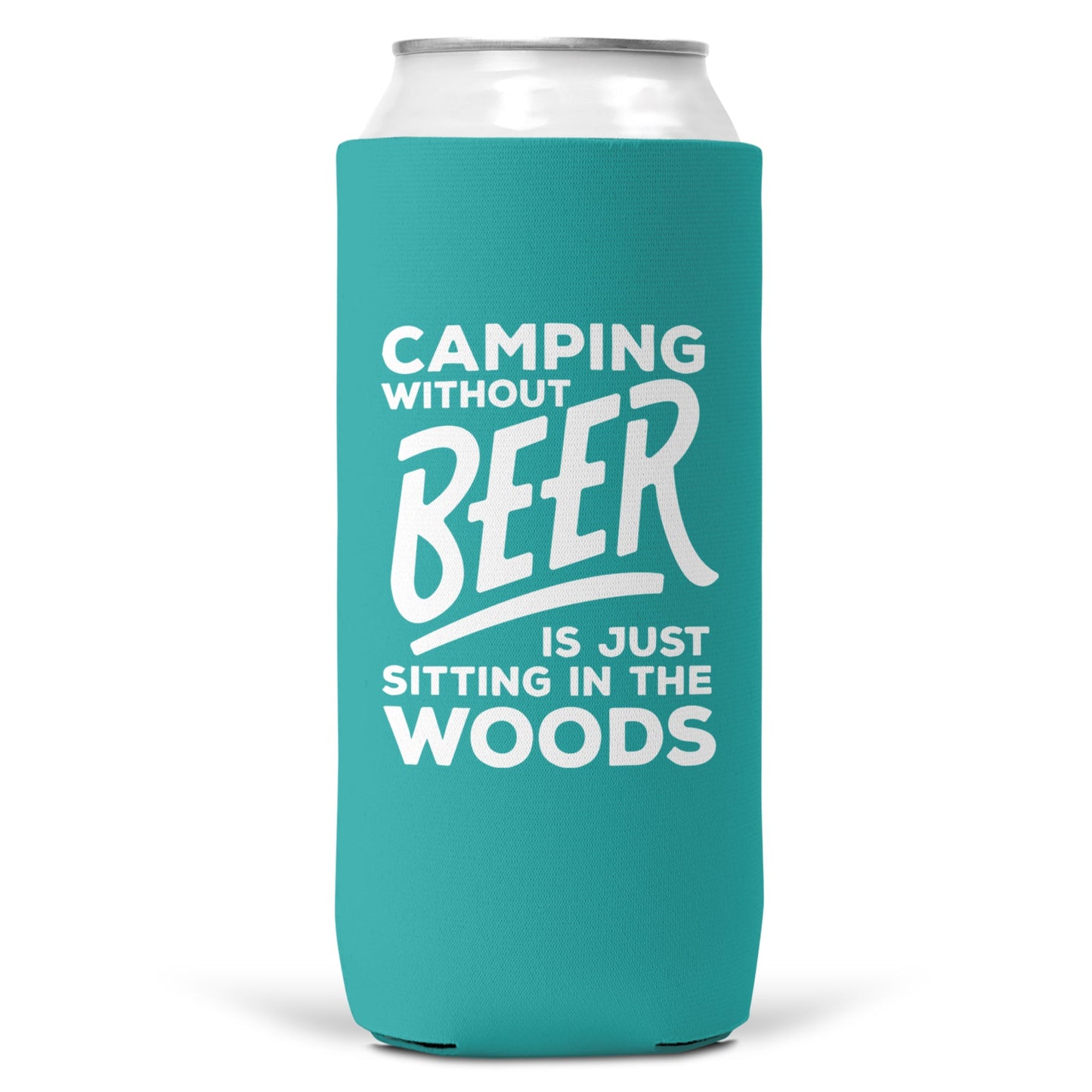 Camping Without Beer Is Just Sitting In The Woods SLIM CAN-3