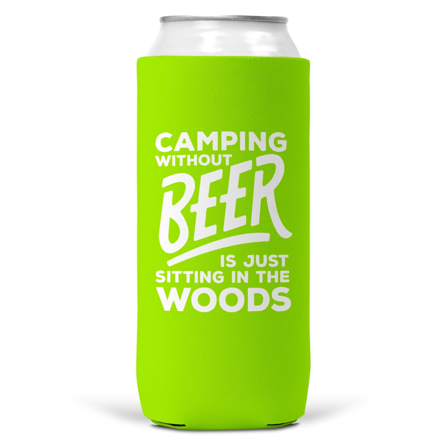 Camping Without Beer Is Just Sitting In The Woods SLIM CAN-4