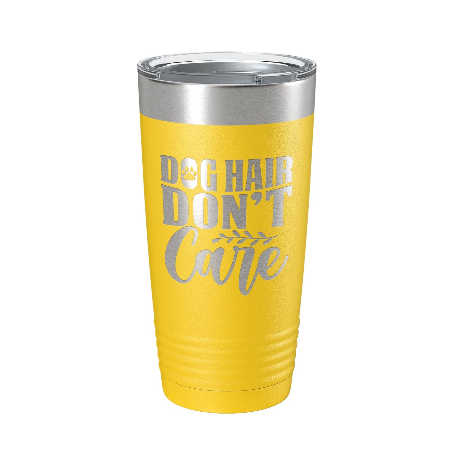 Dog Hair Don't Care Tumbler Travel Mug Funny Dog Lover Insulated Laser Engraved Coffee Cup 20 oz-19