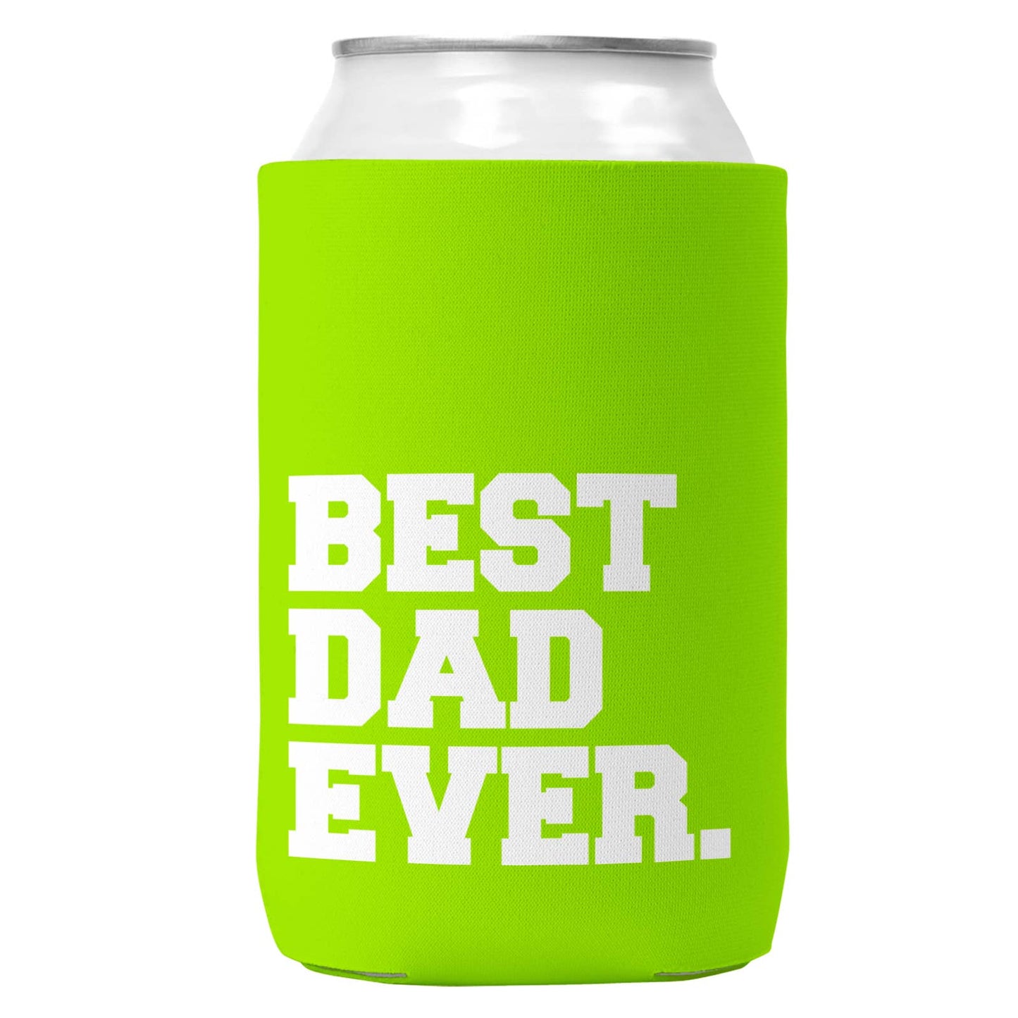 Best Dad Ever. Can Coozie/Cooler for 12oz Cans-2