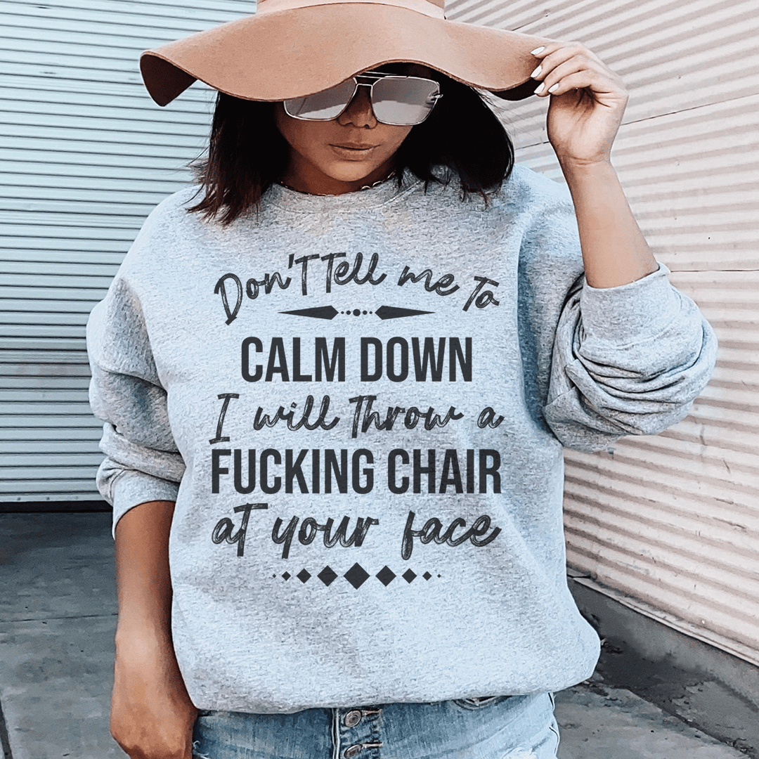 Don't Tell Me To Calm Down-1