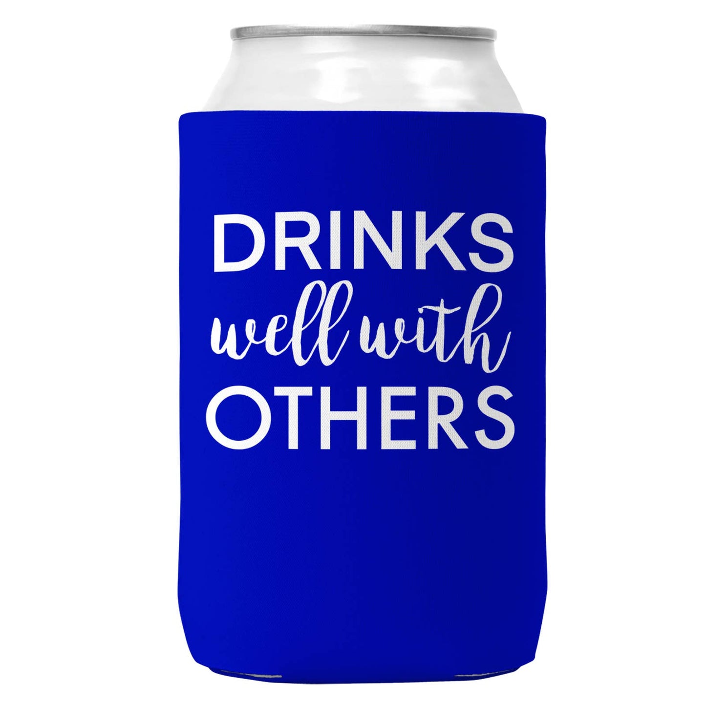 Drinks Well With Others Can Coozie Cooler for 12oz Cans-5