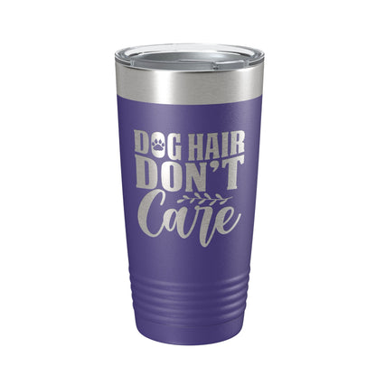 Dog Hair Don't Care Tumbler Travel Mug Funny Dog Lover Insulated Laser Engraved Coffee Cup 20 oz-15