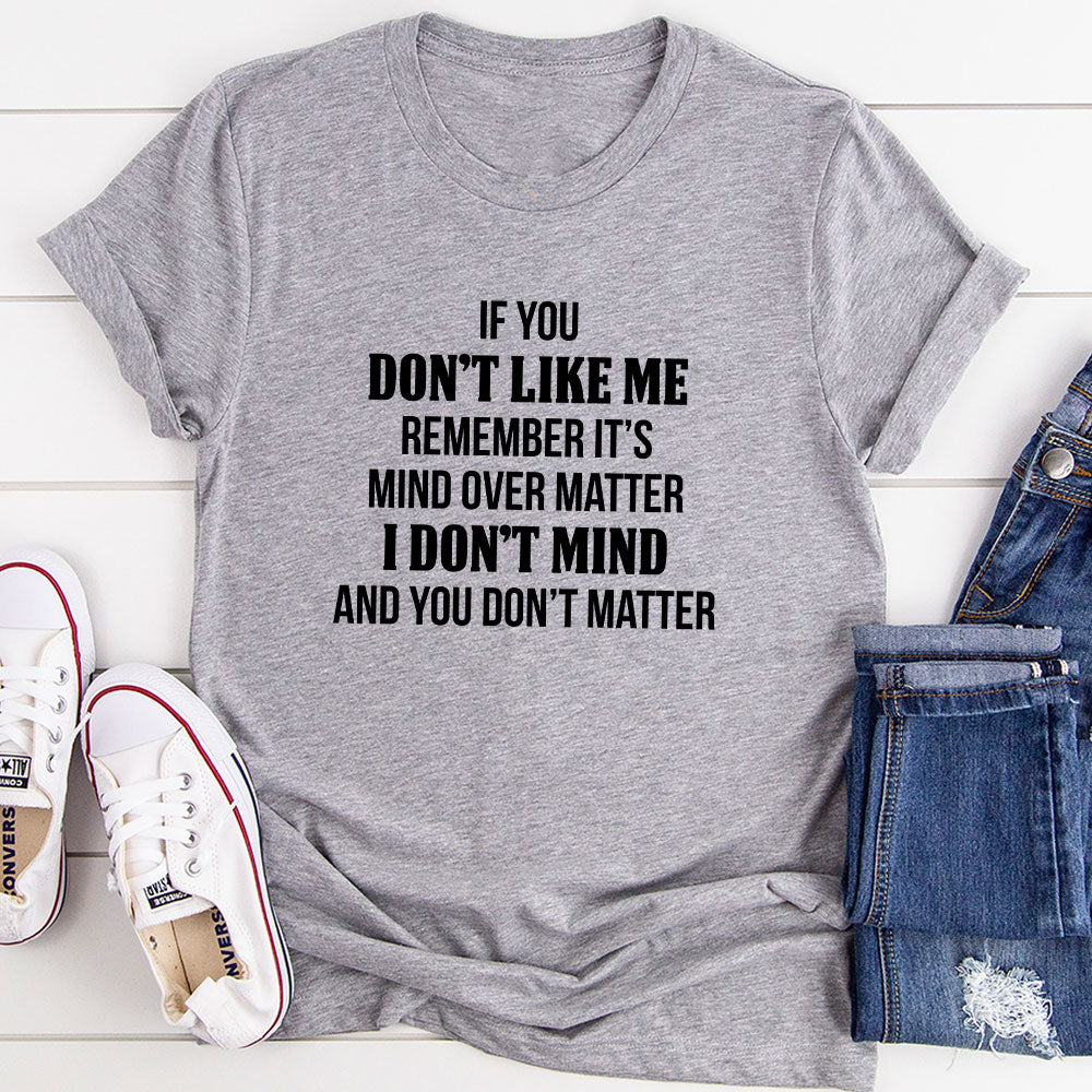 Mind Over Matter T-Shirt-8