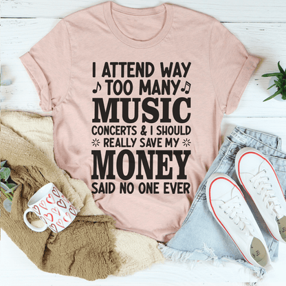 I Attend Way Too Many Music Concerts T-Shirt-3