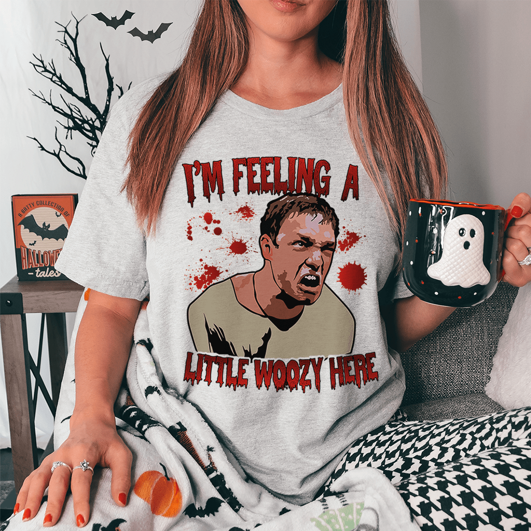 I'm Feeling A Little Woozy Here Tee-0