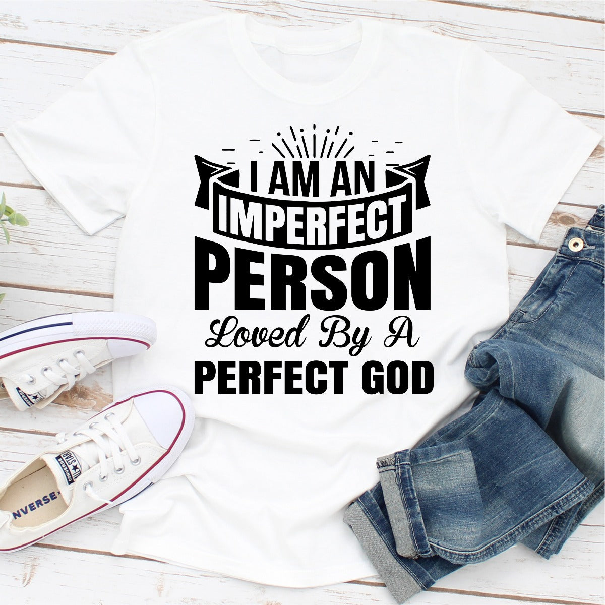 I'm An Imperfect Person Loved By a Perfect God T-Shirt-5