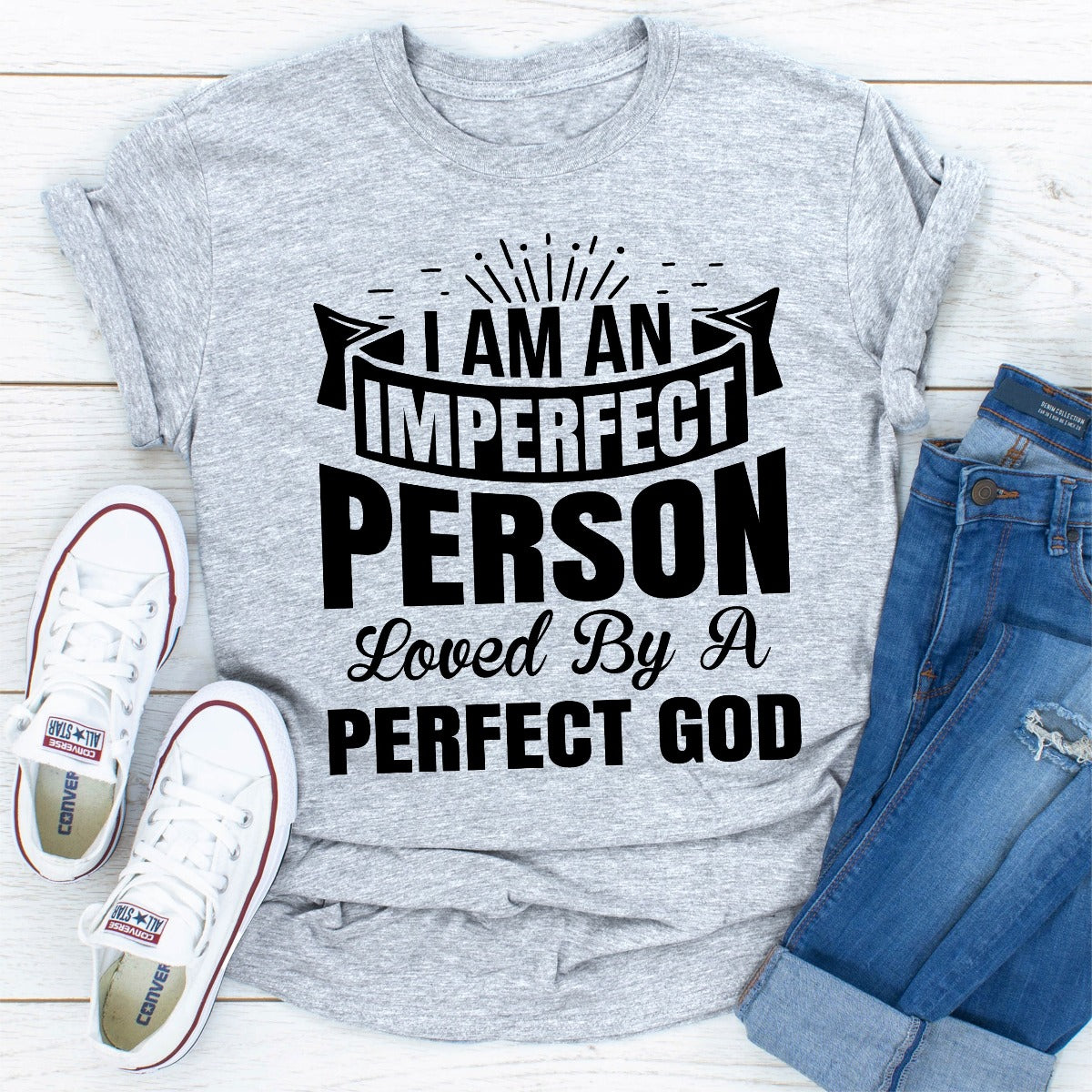 I'm An Imperfect Person Loved By a Perfect God T-Shirt-29