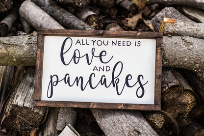 All You Need is Love and Pancakes Sign-4