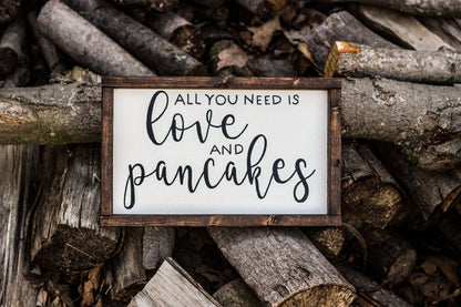 All You Need is Love and Pancakes Sign-2