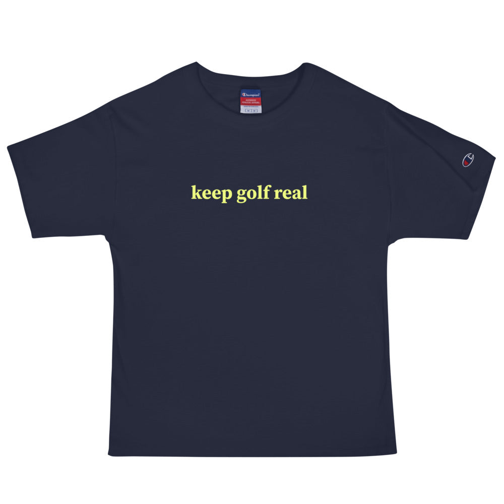 Keep Golf Real Men's Champion T-Shirt-1