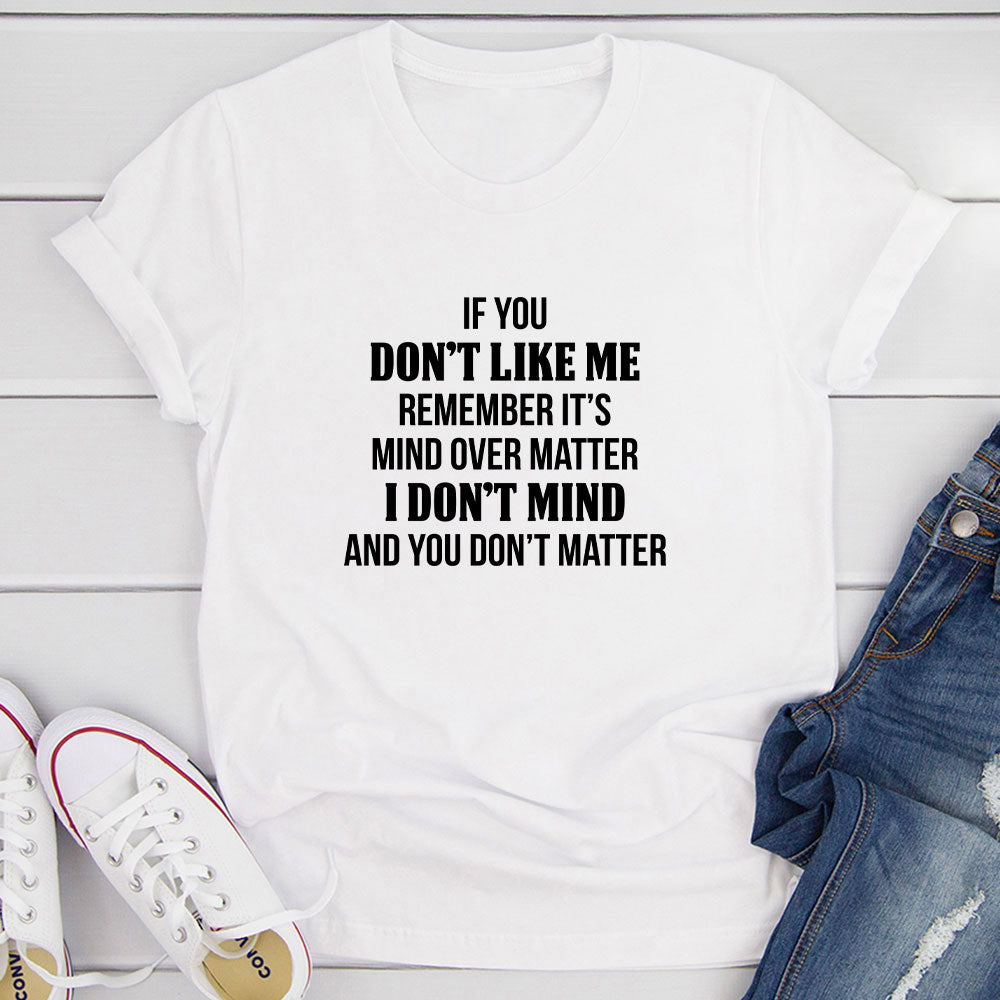 Mind Over Matter T-Shirt-17